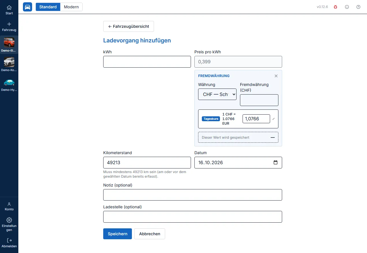 Ladevorgang-Formular mit aufgeklappter Fremdwährungserfassung, CHF-Betrag und automatisch ermitteltem Tageskurs